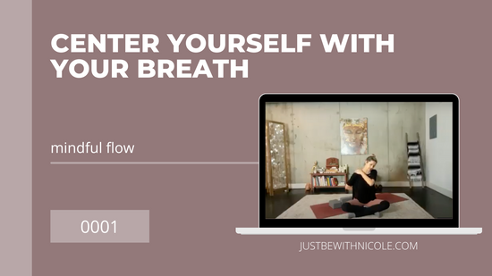 0001 - Center Yourself with your Breath